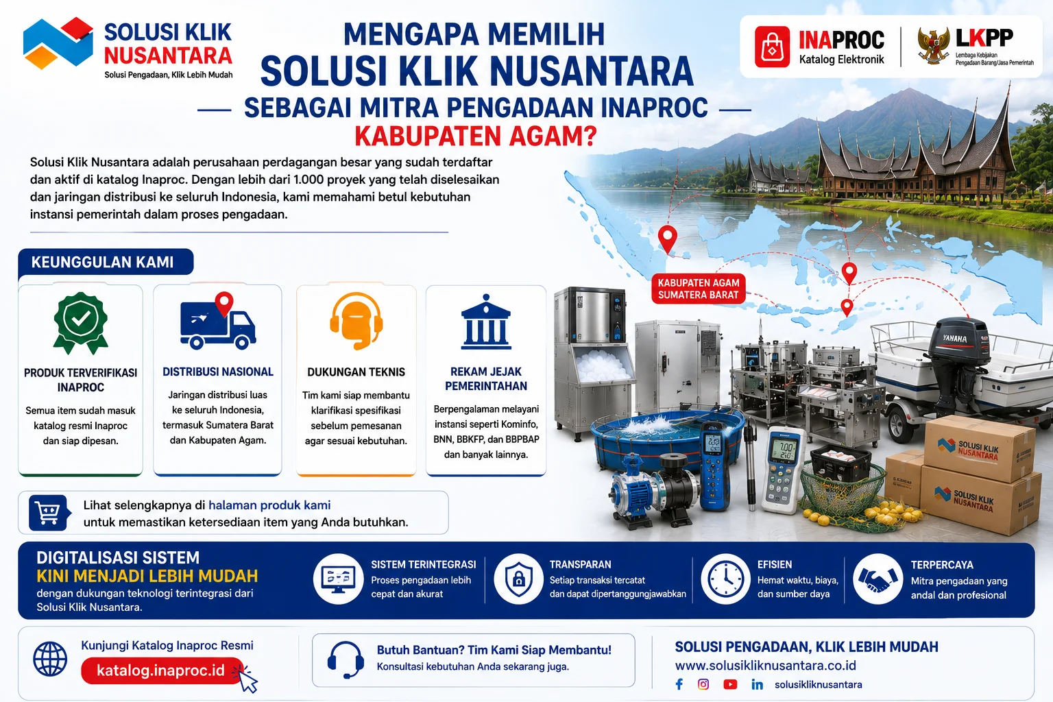 Mengapa memilih Solusi Klik Nusantara sebagai mitra pengadaan Inaproc Kabupaten Agam dengan produk terverifikasi, distribusi nasional, dukungan teknis, dan pengalaman pengadaan instansi pemerintah