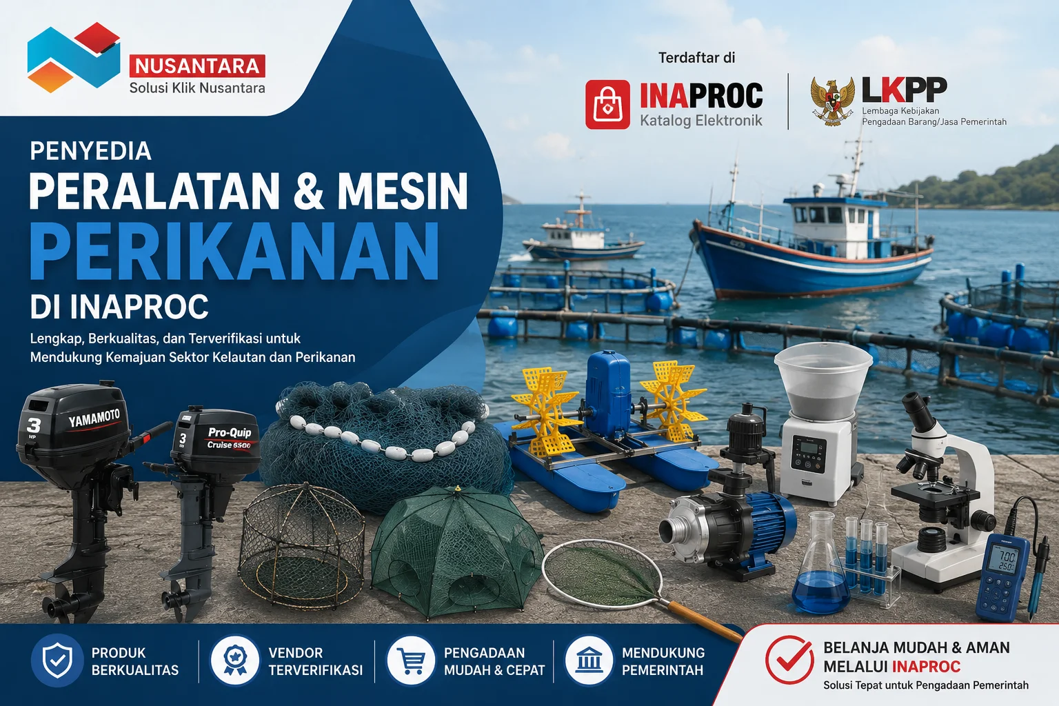 Penyedia Peralatan dan Mesin Perikanan di Inaproc dari Solusi Klik Nusantara untuk pengadaan alat perikanan, mesin kapal, alat tangkap ikan, aerator tambak, dan perlengkapan laboratorium perikanan