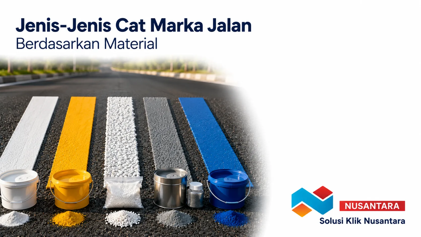 Berbagai jenis cat marka jalan berdasarkan material untuk kebutuhan proyek infrastruktur.
