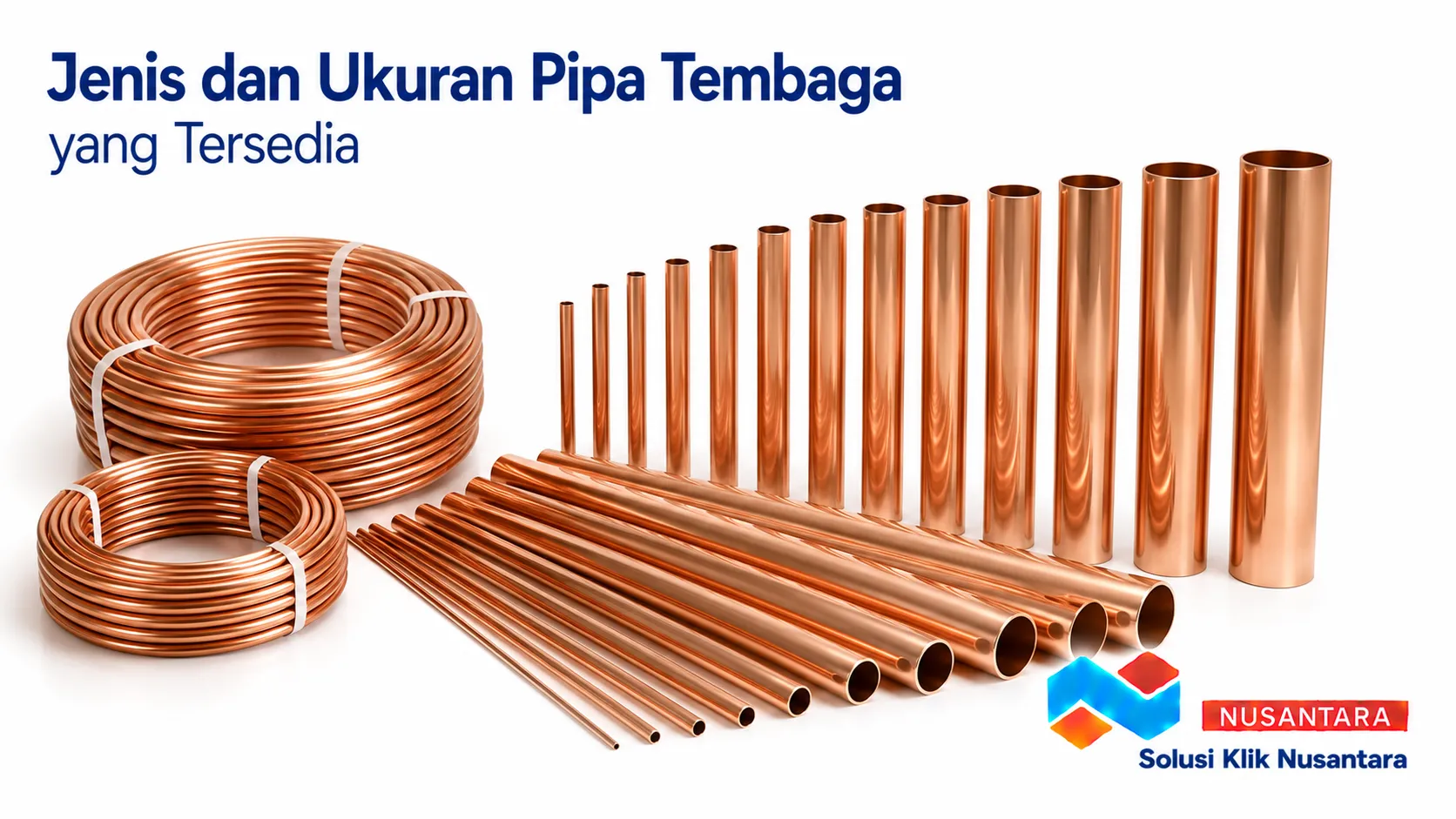 Berbagai ukuran pipa tembaga coil dan batangan untuk kebutuhan HVAC, refrigerasi, AC sentral, dan instalasi medical gas pada pengadaan INAPROC Kabupaten Sumenep.