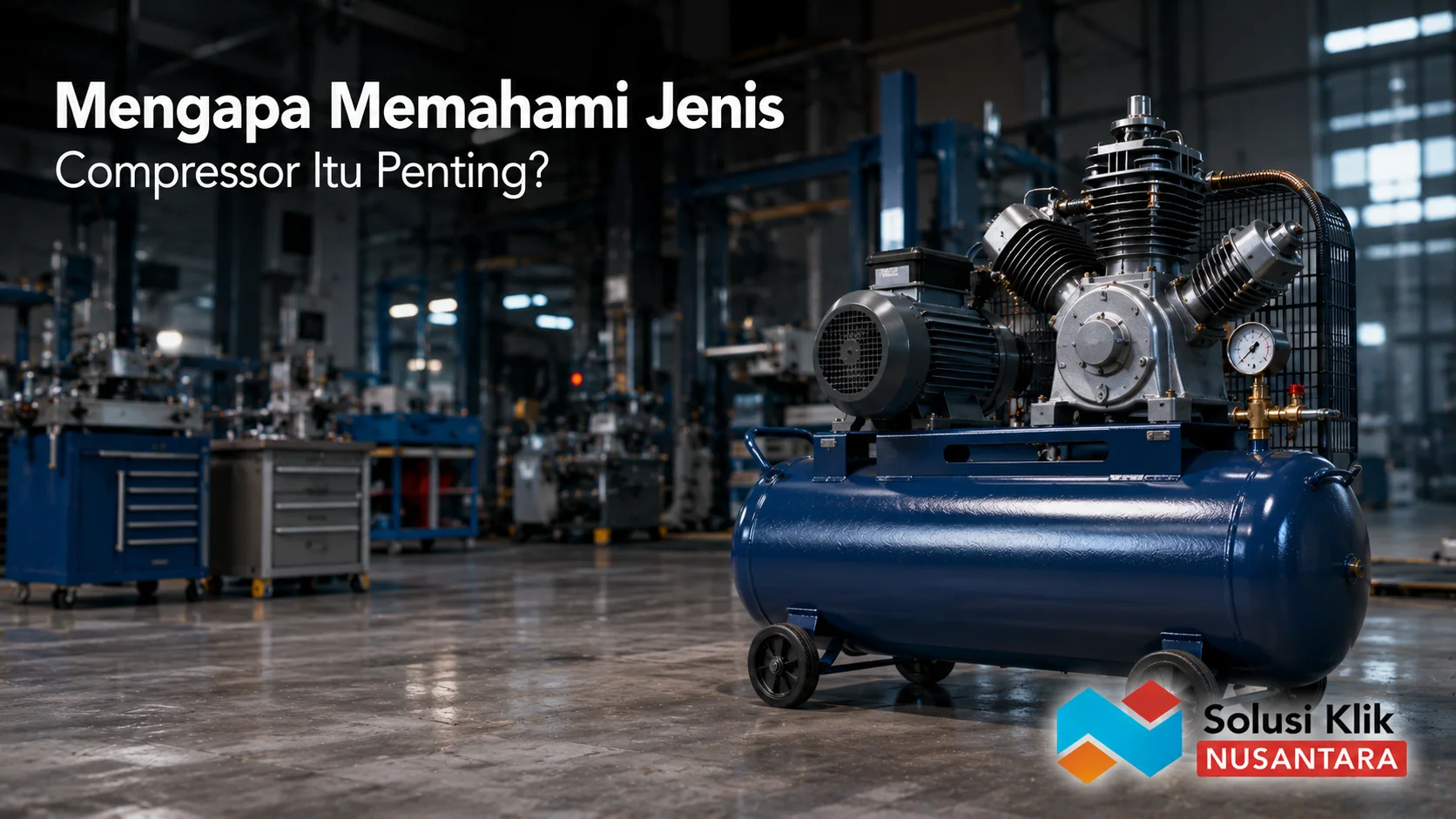 Piston compressor sebagai solusi udara bertekanan untuk berbagai kebutuhan operasional industri