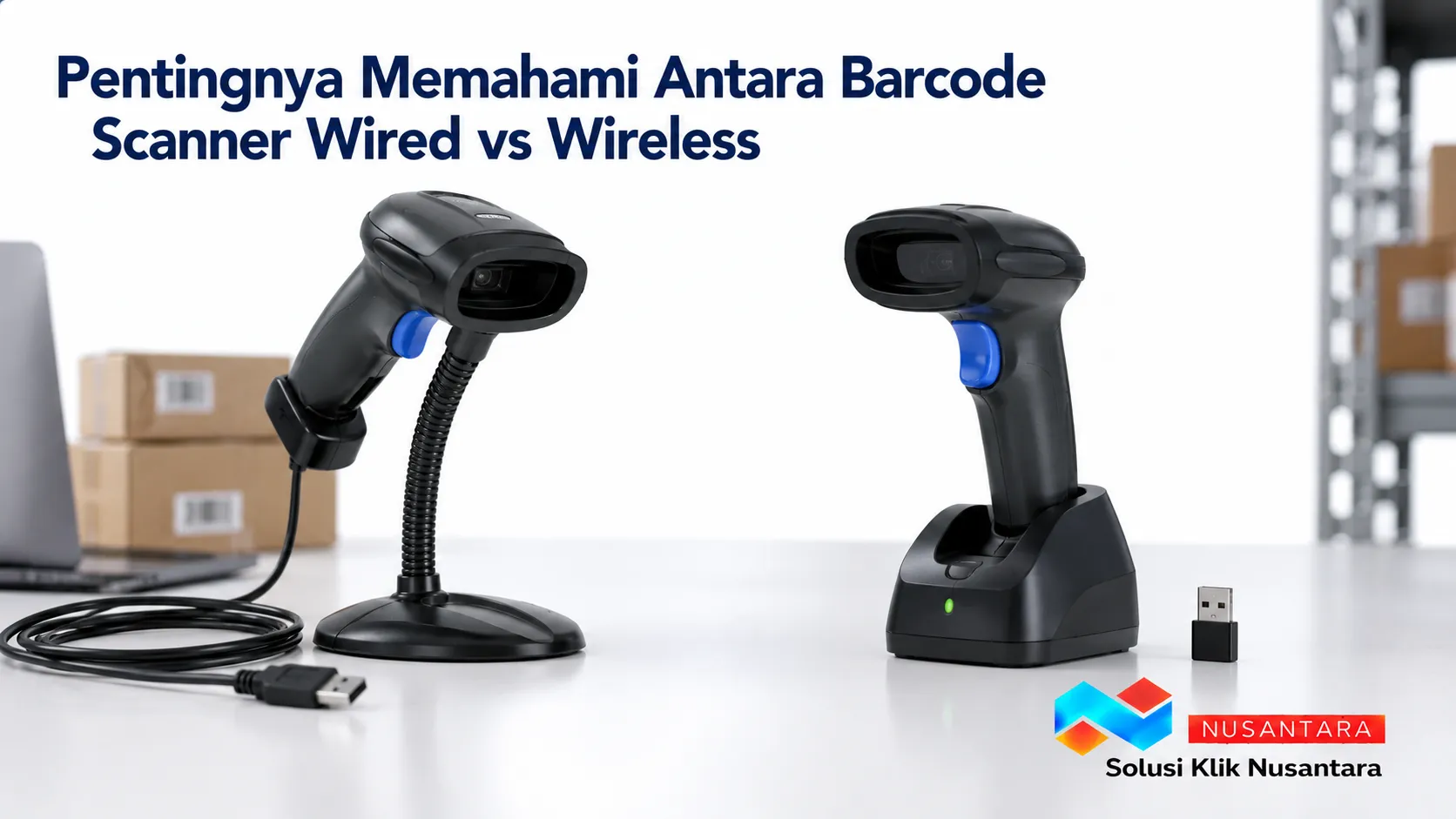 Barcode scanner wired dan wireless ditampilkan berdampingan sebagai ilustrasi perbedaan koneksi dan penggunaan untuk berbagai kebutuhan operasional.