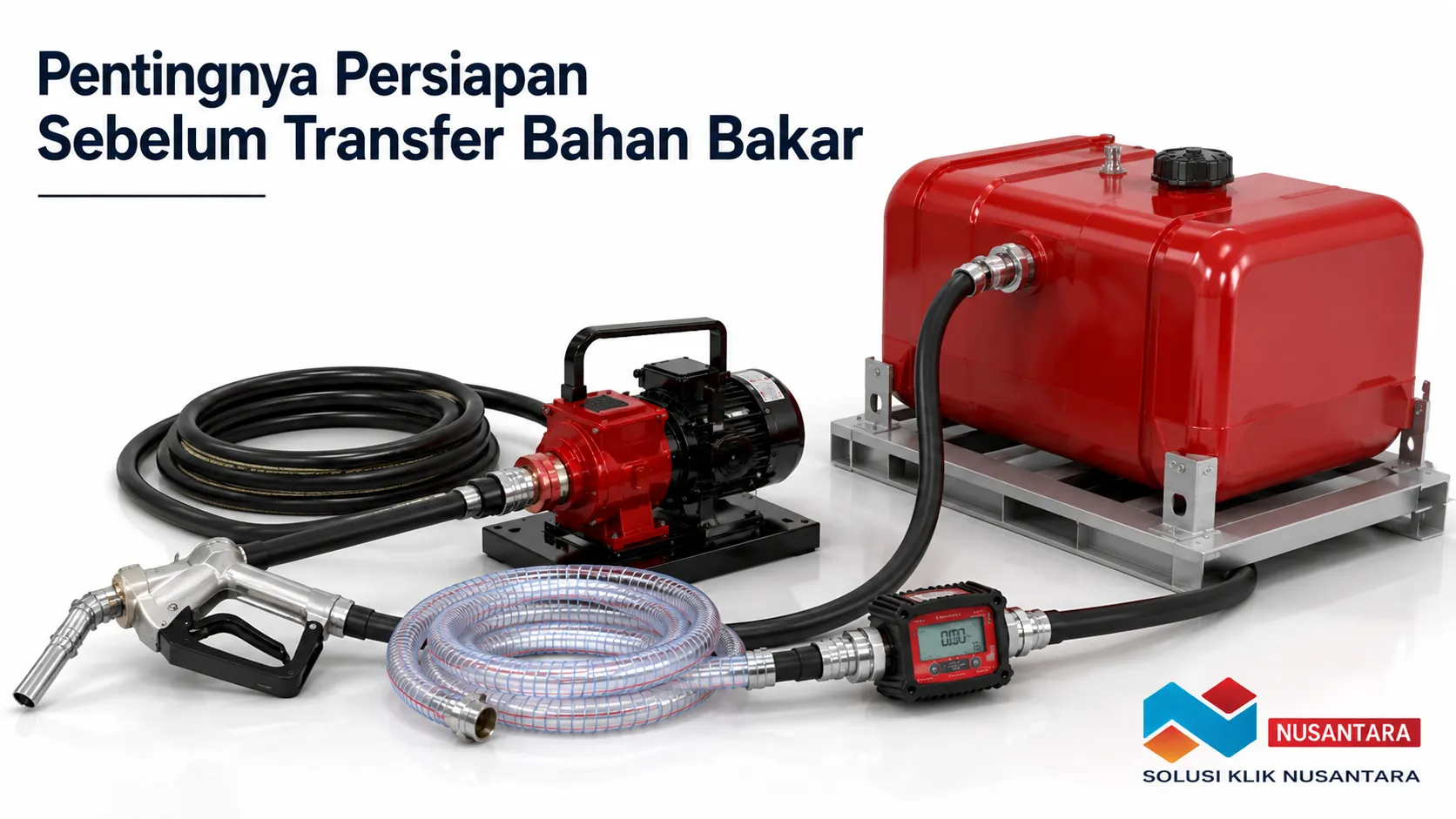 Gasoline pump, tangki bahan bakar, selang transfer, nozzle, dan flow meter tersusun rapi sebagai peralatan yang dipersiapkan sebelum proses transfer bahan bakar.