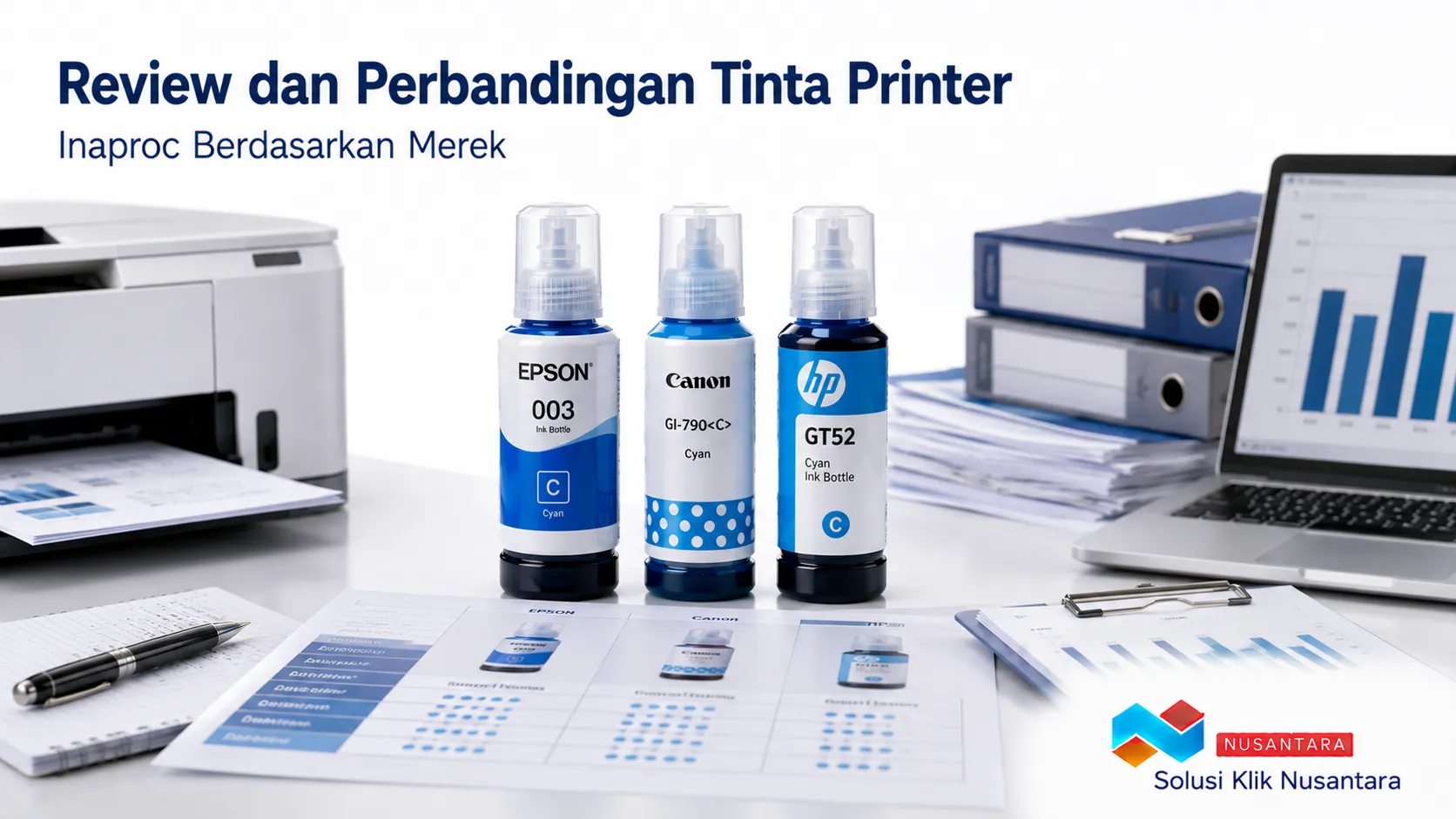 Review dan perbandingan tinta printer original berbagai merek untuk mendukung kebutuhan pengadaan instansi.