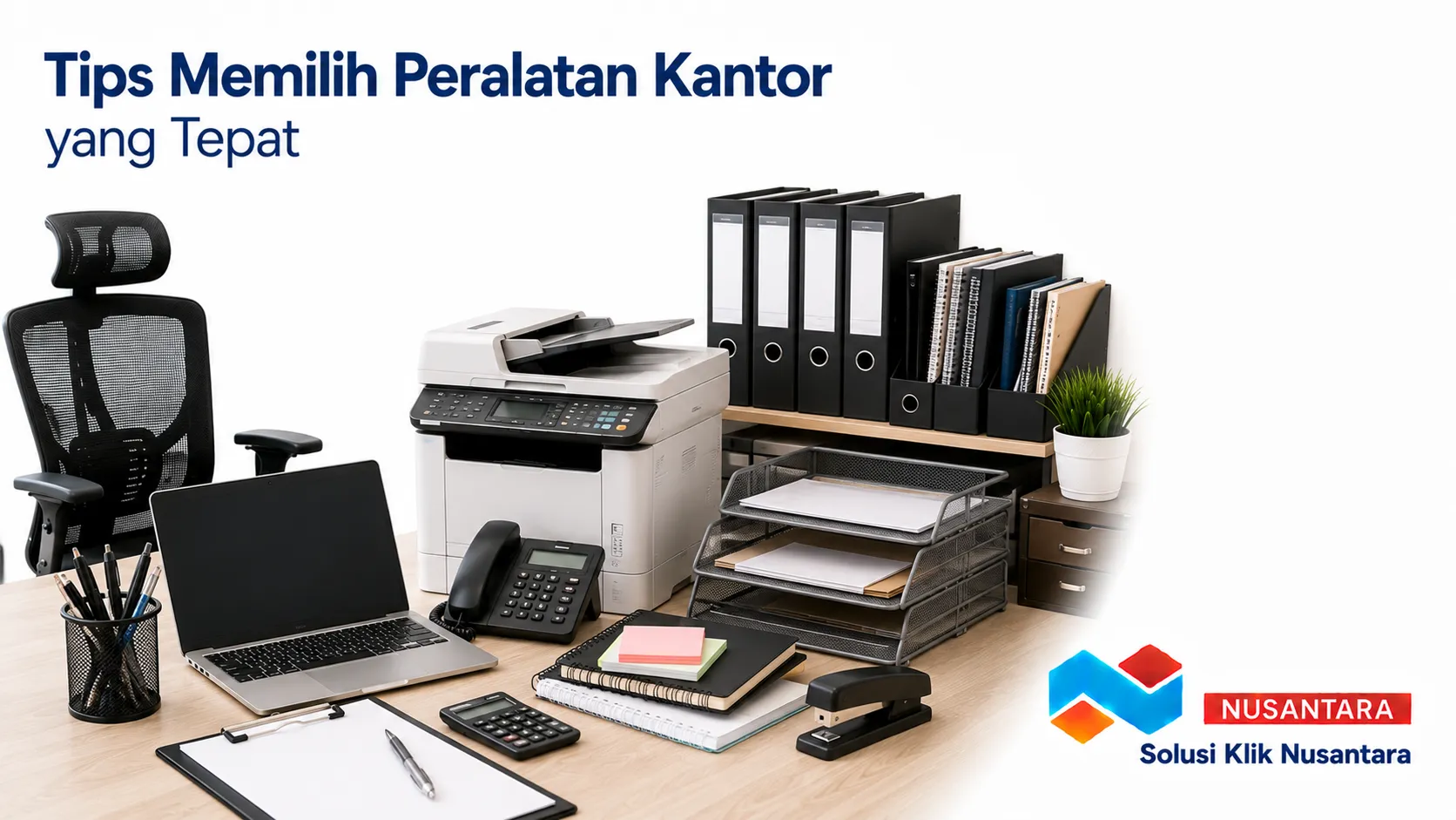 Tips memilih peralatan kantor yang tepat sesuai kebutuhan operasional untuk meningkatkan produktivitas dan efisiensi kerja.