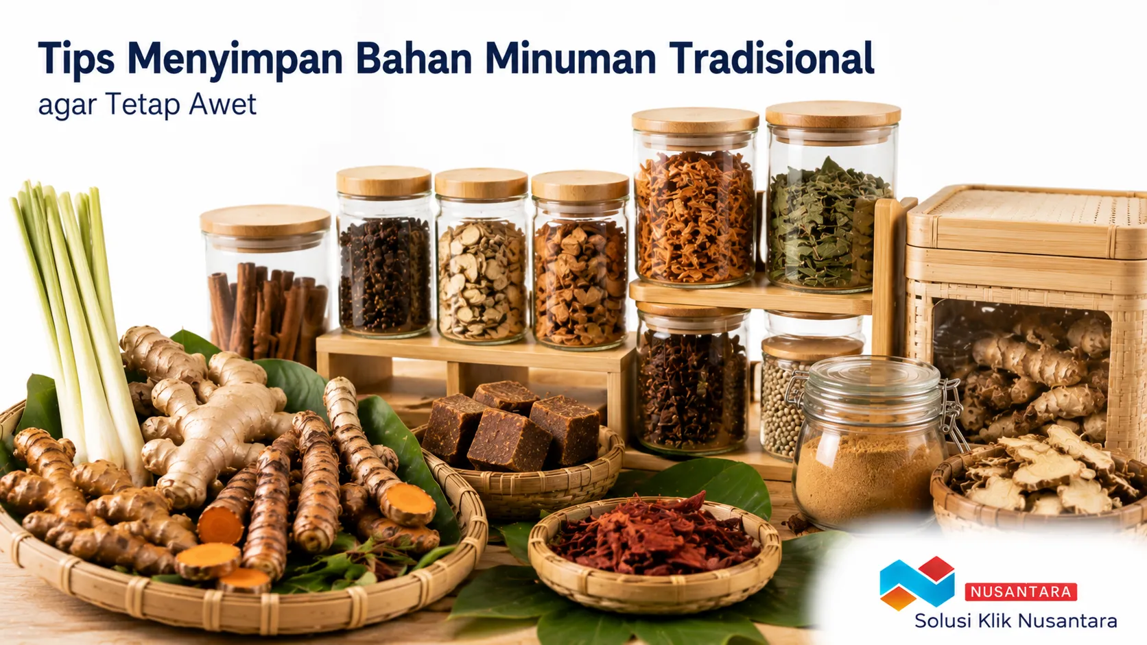 Bahan minuman tradisional seperti jahe, kunyit, serai, kayu manis, dan cengkeh disimpan dalam wadah kedap udara untuk menjaga kualitas dan kesegarannya.