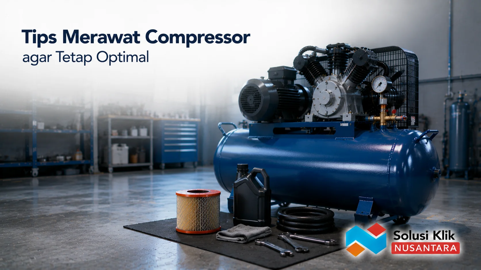 Perawatan compressor secara berkala untuk menjaga performa mesin tetap optimal