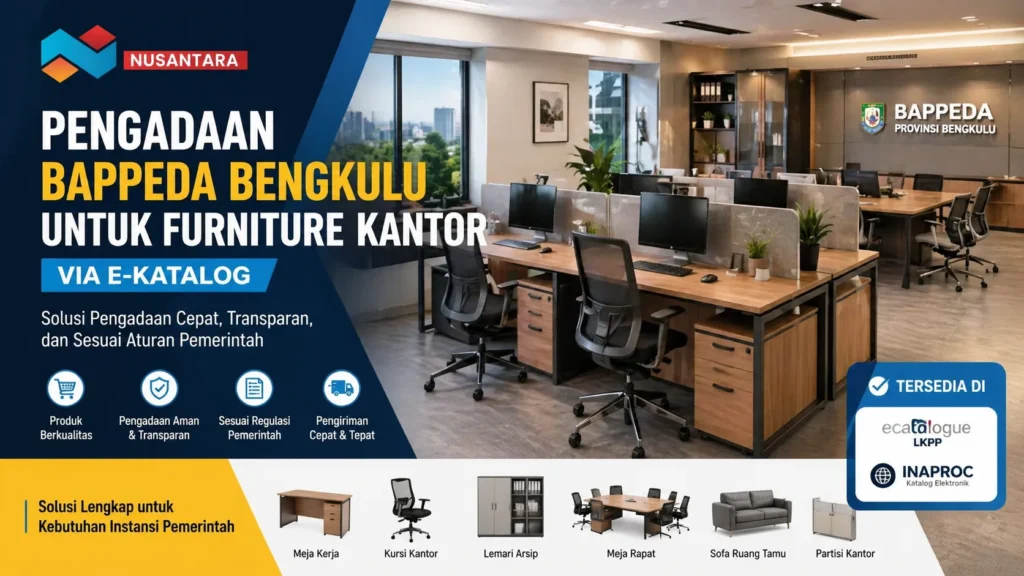 Banner pengadaan Bappeda Bengkulu untuk furniture kantor via e-Katalog dengan tampilan ruang kantor yang modern.