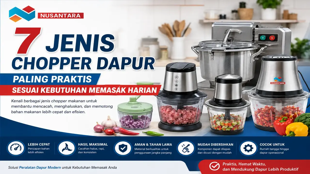7 jenis chopper dapur paling praktis untuk kebutuhan memasak harian dengan chopper makanan modern stainless steel