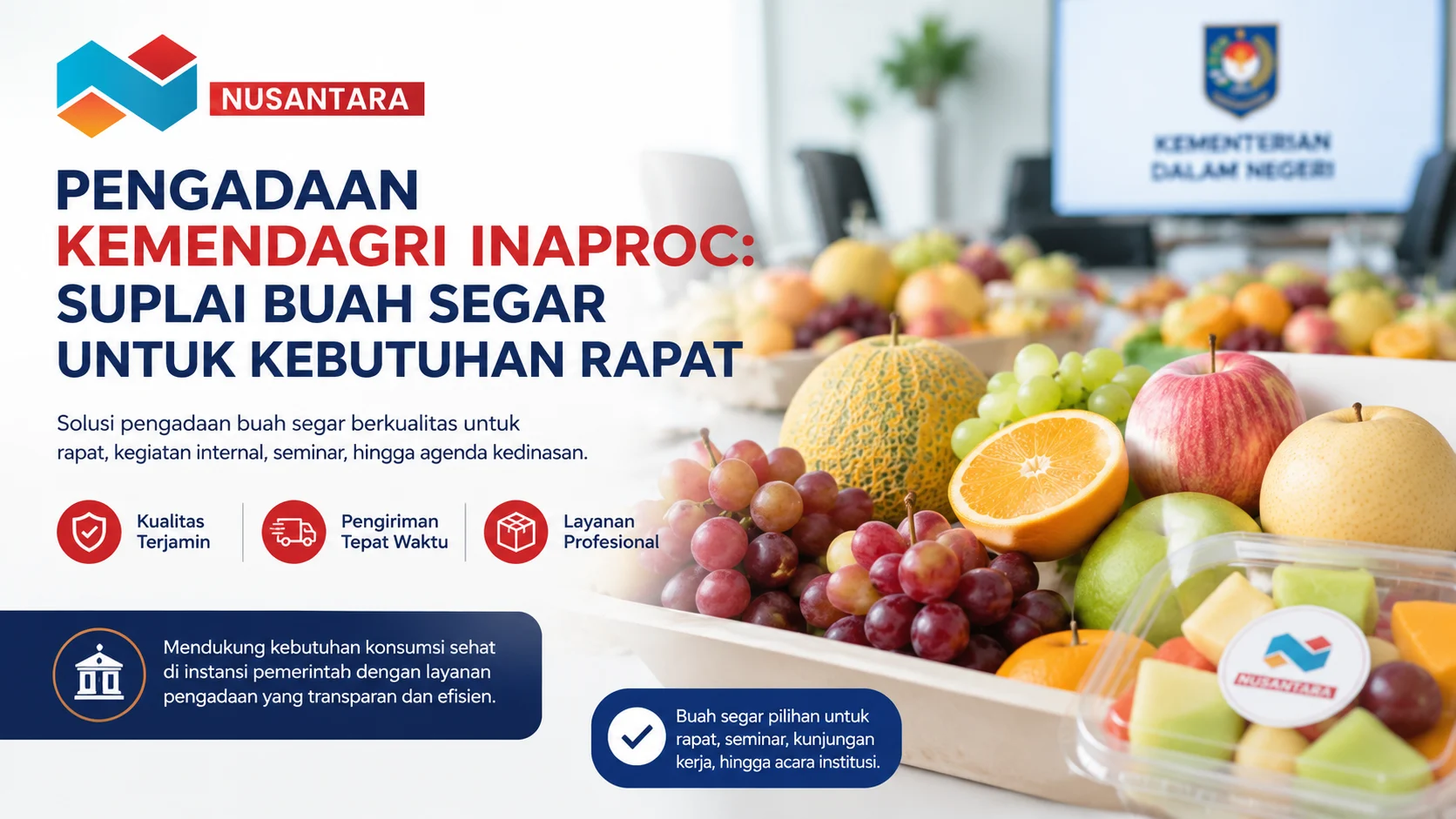 Ilustrasi Pengadaan Kemendagri Inaproc suplai buah segar untuk kebutuhan rapat instansi pemerintah