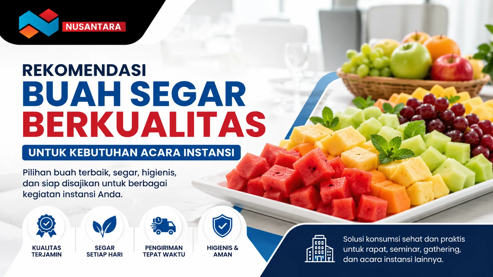 Ilustrasi gambar buah segar berkualitas untuk kebutuhan acara instansi dari Solusi Klik Nusantara dengan sajian buah fresh higienis dan siap disajikan untuk rapat seminar dan gathering perusahaan