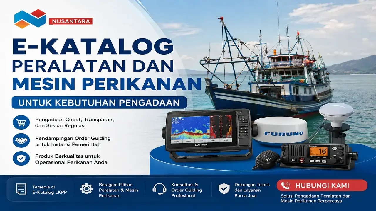 E-Katalog peralatan dan mesin perikanan untuk kebutuhan pengadaan pemerintah dengan layanan order guiding