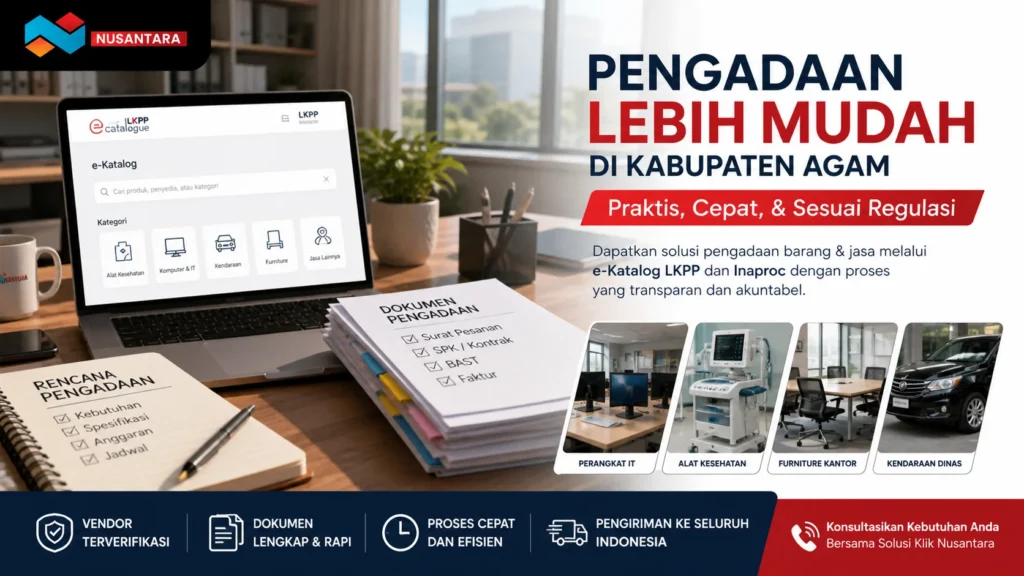 Banner pengadaan barang dan jasa di Kabupaten Agam dengan tampilan e-Katalog LKPP di laptop, dokumen pengadaan di meja kantor, serta ilustrasi produk seperti perangkat IT, alat kesehatan, furniture kantor, dan kendaraan dinas,