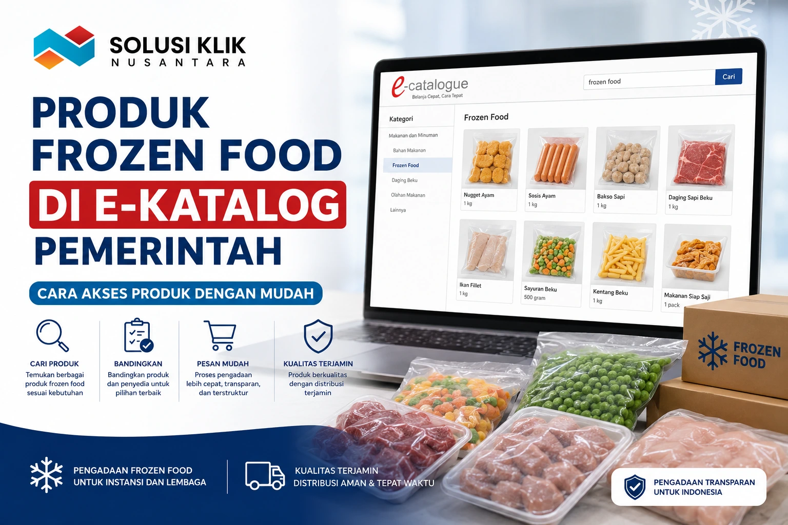 Produk frozen food di E-Katalog pemerintah dengan panduan akses mudah, pilihan produk beku, pengadaan transparan, dan distribusi terpercaya.