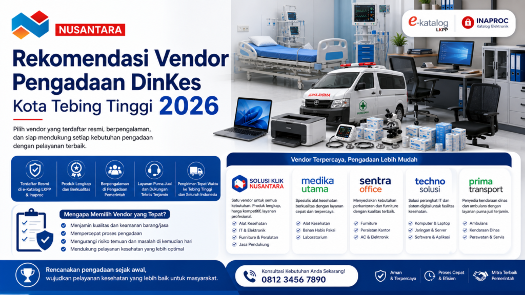 Banner 16:9 bertema rekomendasi vendor pengadaan DinKes Kota Tebing Tinggi 2026, menampilkan logo Nusantara, latar ruang medis dan kantor modern, serta ilustrasi alat kesehatan, perangkat IT, dan ambulans.