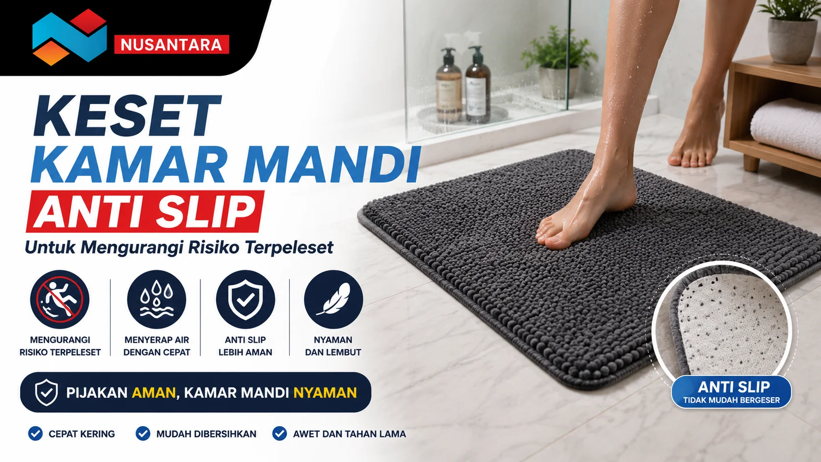 Keset kamar mandi anti slip dengan daya serap tinggi yang membantu mengurangi risiko terpeleset serta menjaga lantai tetap kering dan aman.