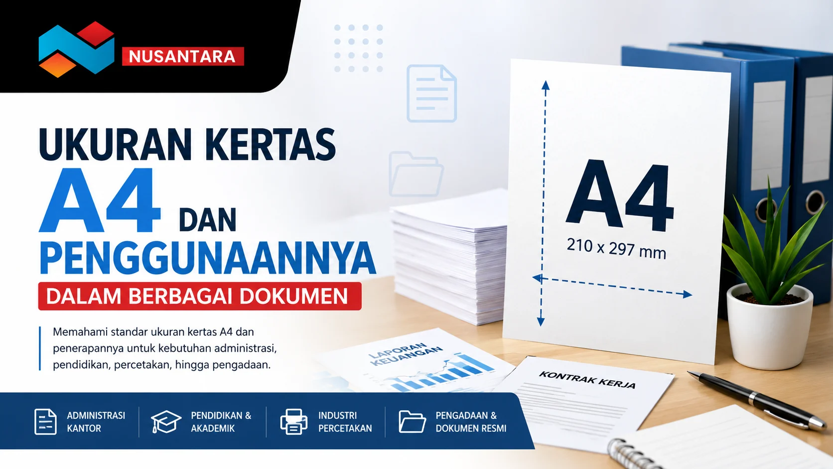 ilustrasi gambar ukuran kertas a4 dan penggunaannya dalam berbagai dokumen administrasi, pendidikan, percetakan, dan pengadaan oleh Solusi Klik Nusantara