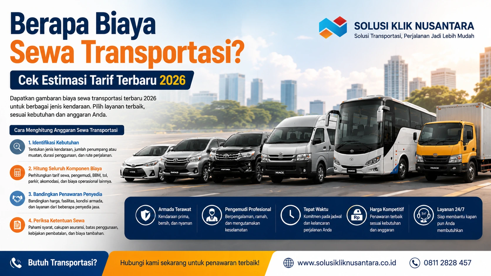 Berapa Biaya Sewa Transportasi? Cek estimasi tarif terbaru 2026 untuk mobil, MPV, SUV, minibus, bus, dan truk logistik dengan ilustrasi armada serta logo Solusi Klik Nusantara.