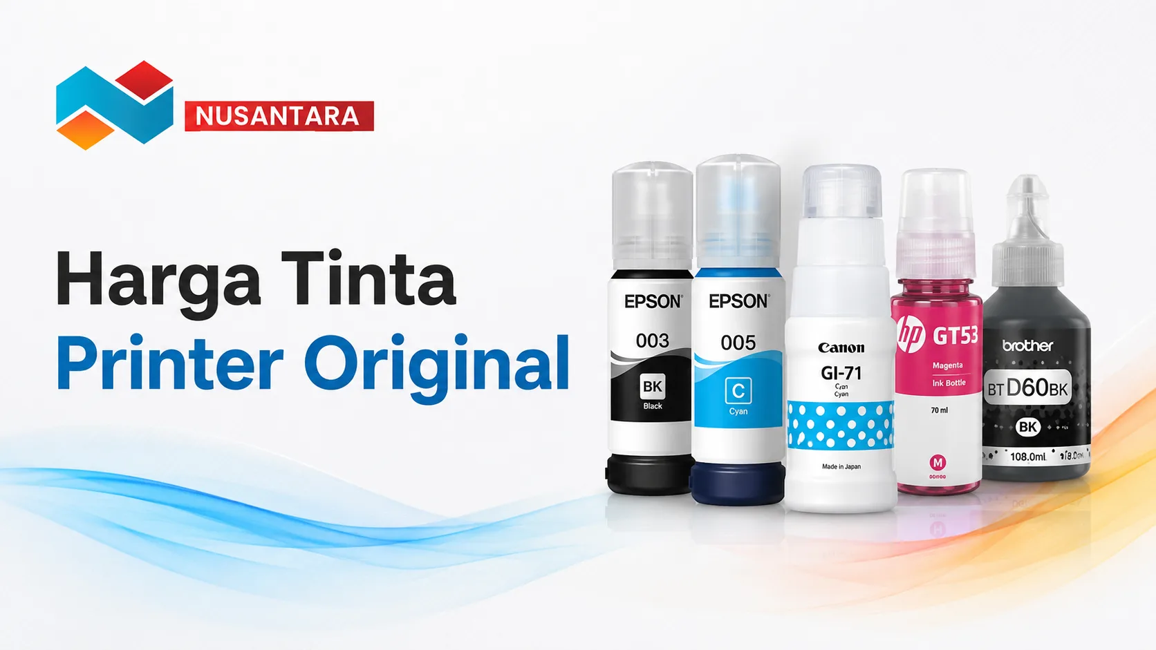 Harga Tinta Printer Original Berbagai Merek