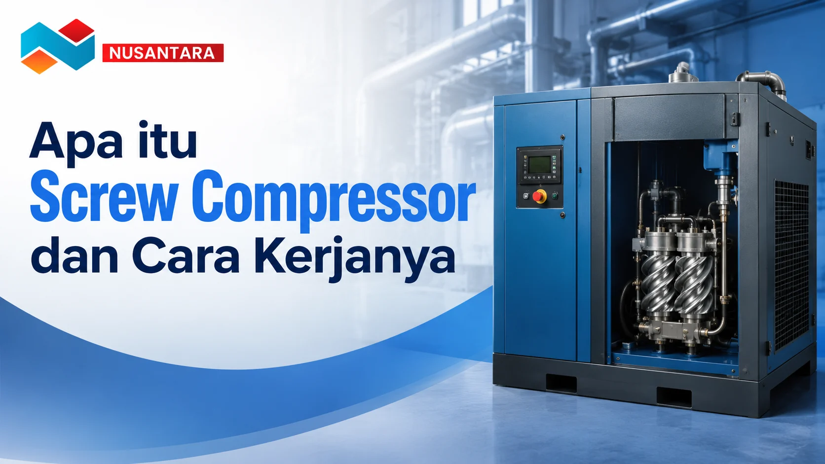 Apa itu screw compressor dan cara kerjanya pada sistem kompresor udara industri