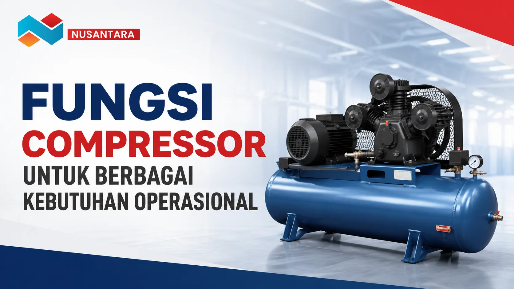 Fungsi Compressor untuk Berbagai Kebutuhan Operasional Industri