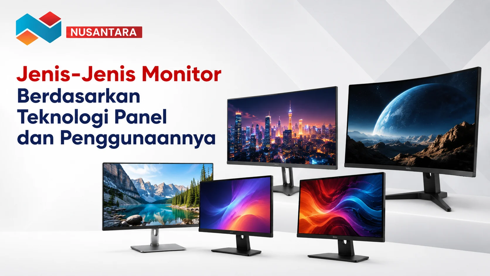 Jenis-jenis monitor berdasarkan teknologi panel dan penggunaannya untuk berbagai kebutuhan