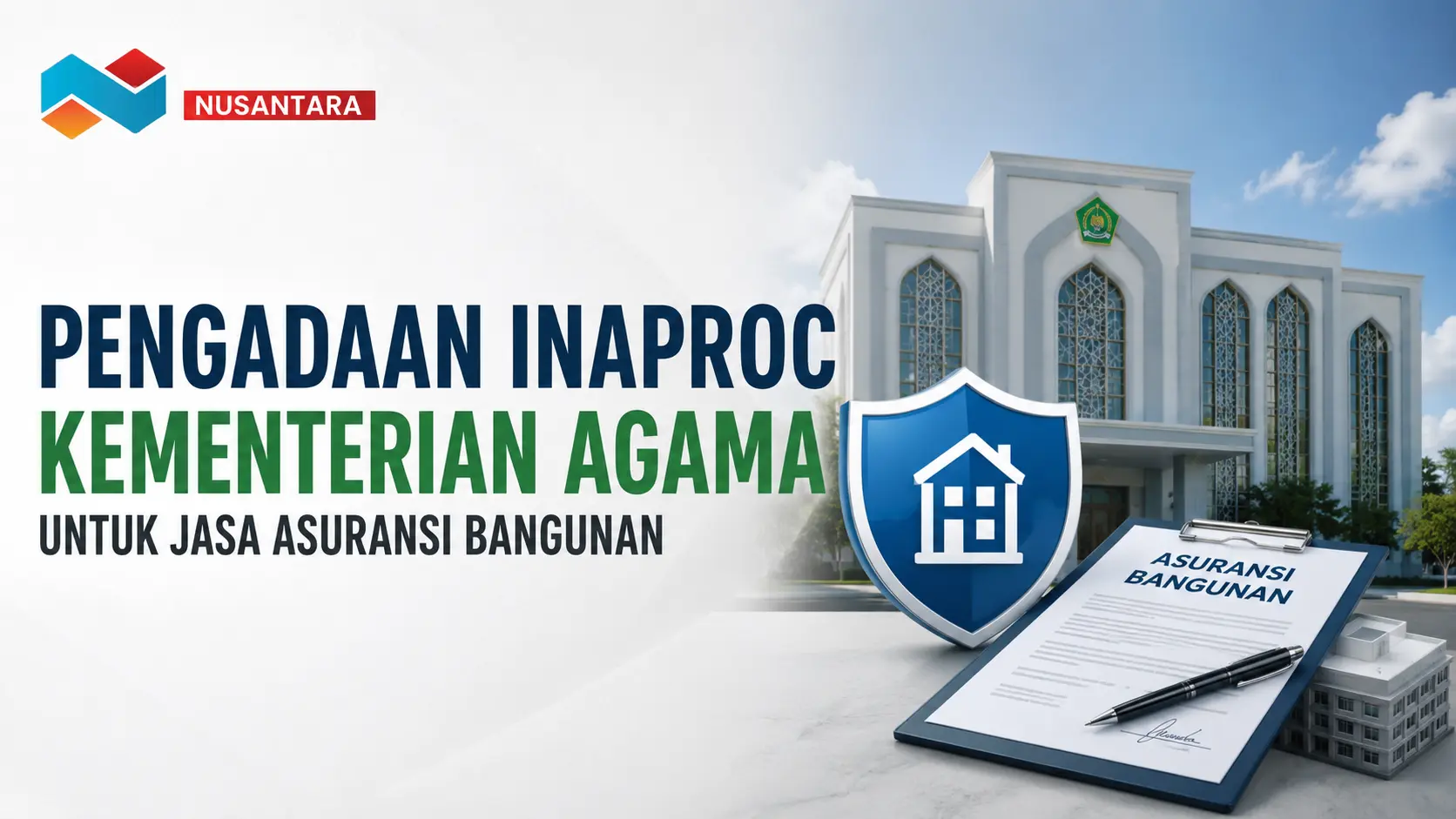 Pengadaan Inaproc Kementerian Agama untuk jasa asuransi bangunan melalui INAPROC