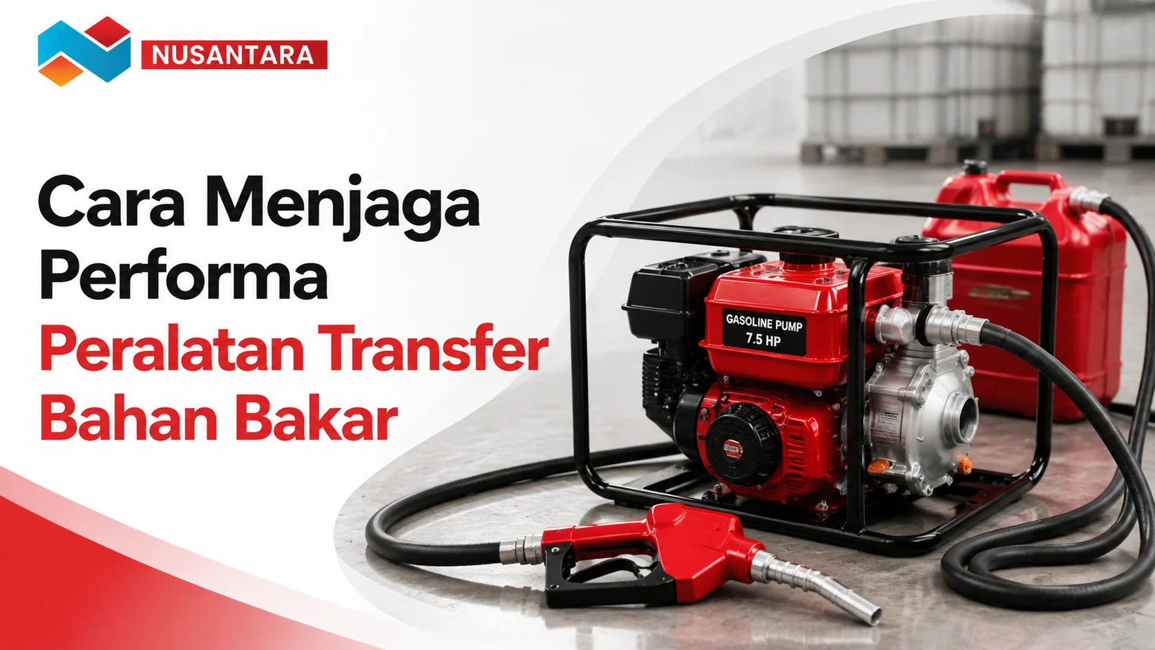 Tips Merawat Gasoline Pump agar performa peralatan transfer bahan bakar tetap optimal