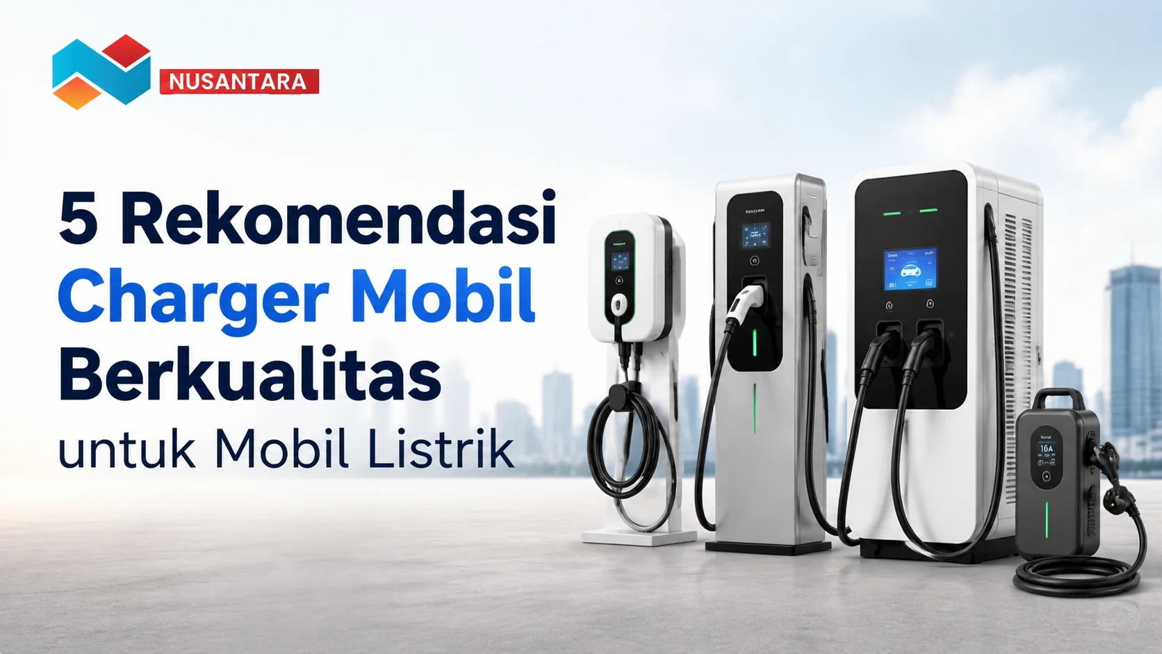 Penyedia barang INAPROC Charger Mobil listrik dengan perangkat pengisian daya EV berkualitas untuk kebutuhan kendaraan listrik modern