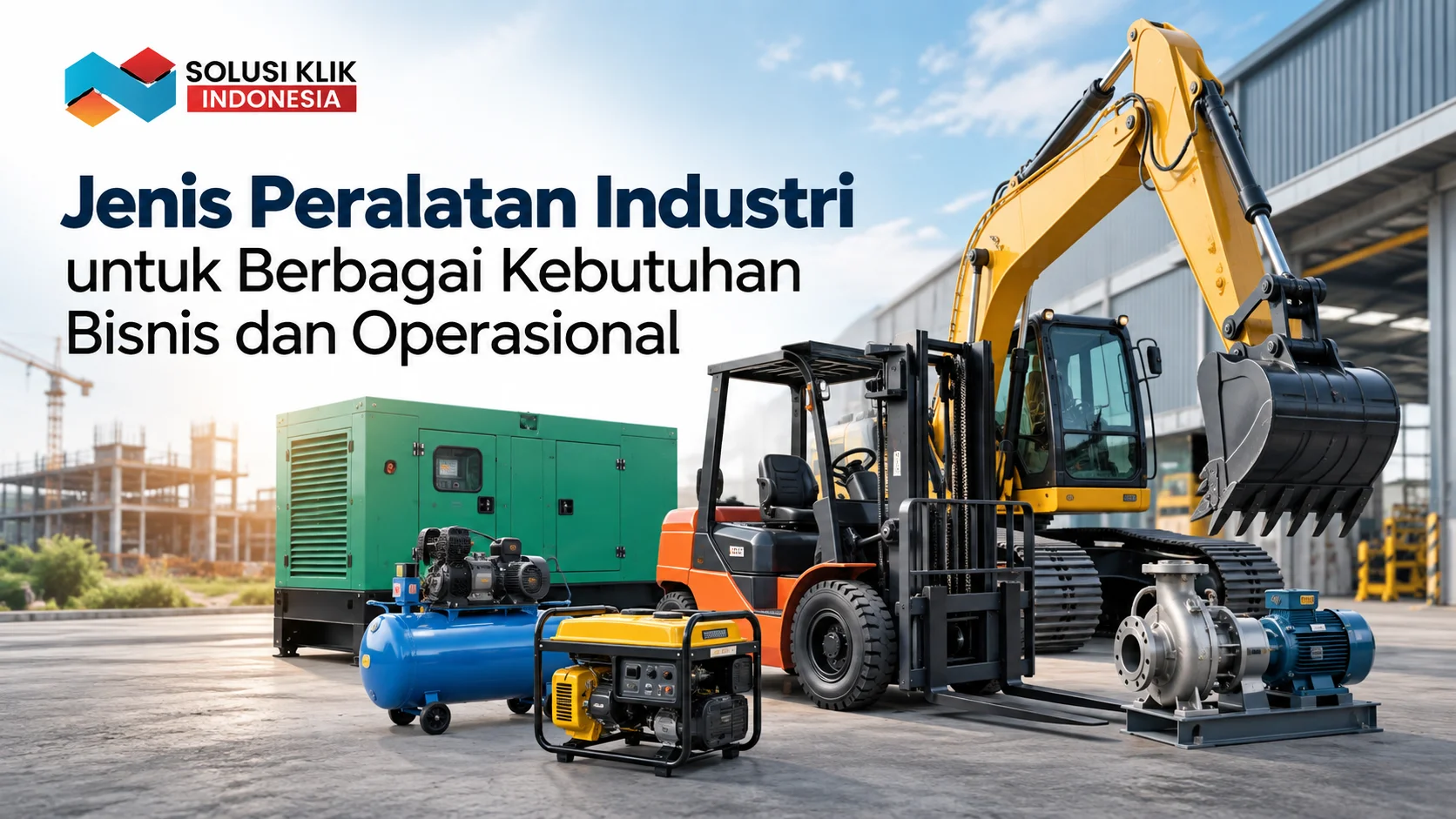 Jenis peralatan industri untuk berbagai kebutuhan bisnis dan operasional dalam jual peralatan industri untuk pengadaan pemerintah.